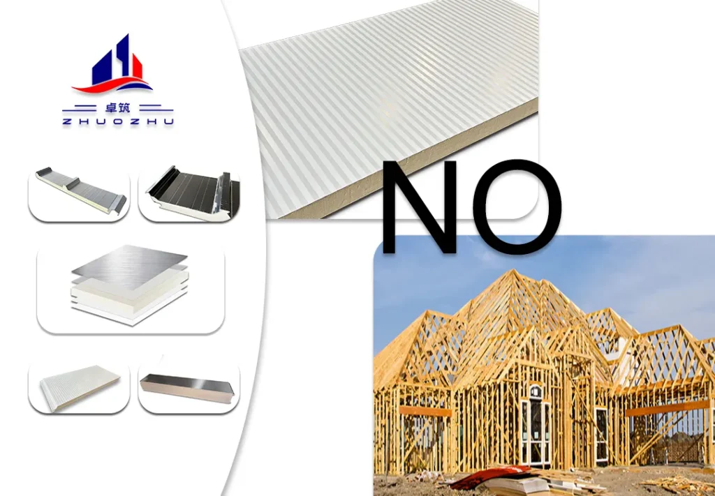 Timber Frames Should Not Be Used with Metal Sandwich Panels